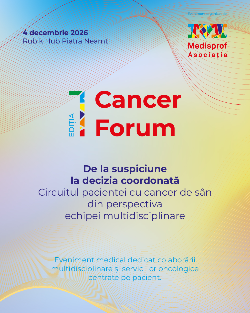 Cancer Forum | 4 decembrie 2026 | Piatra Neamț